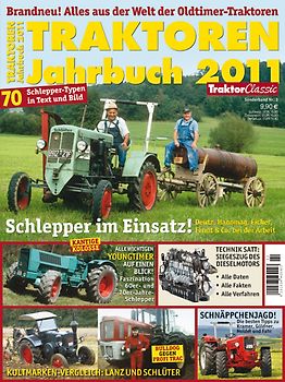 Traktoren Jahrbuch 2011. Zeitschriften Special Trakror Classic