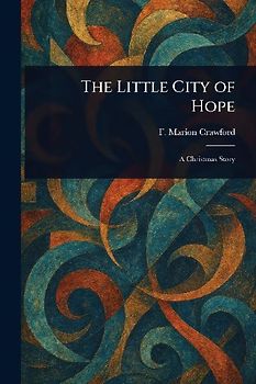 The Little City of Hope