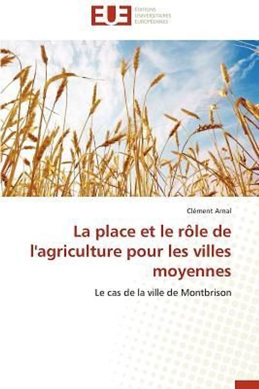 La place et le rôle de l'agriculture pour les villes moyennes