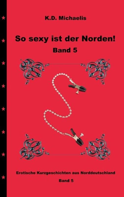 So sexy ist der Norden! Band 5