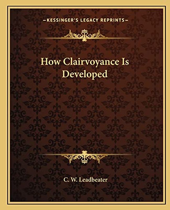 How Clairvoyance Is Developed