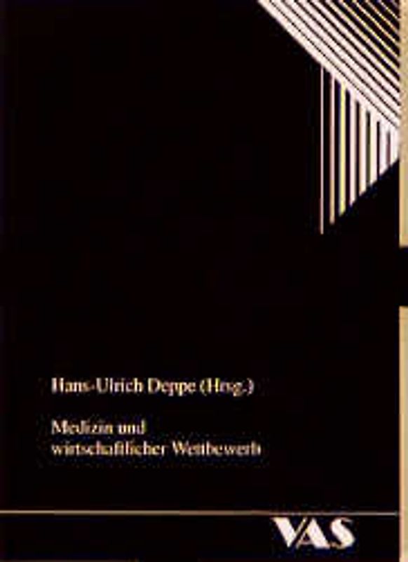 Medizin und wirtschaftlicher Wettbewerb