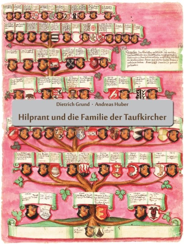 Hilprant und die Familie der Taufkircher
