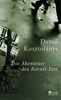Die Abenteuer des Kornél Esti