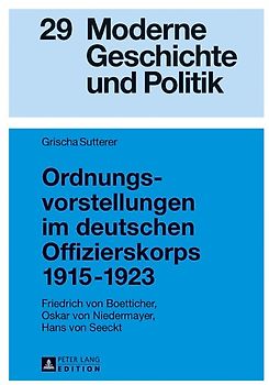 Ordnungsvorstellungen im deutschen Offizierskorps 1915–1923