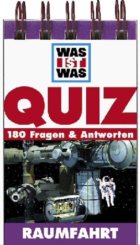 Raumfahrt. 180 Fragen & Antworten