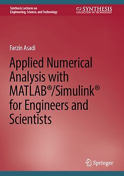 Applied Numerical Analysis with MATLAB®/Simulink®