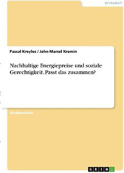 Nachhaltige Energiepreise und soziale Gerechtigkeit. Passt das zusammen?