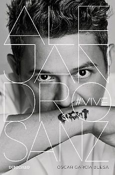 Alejandro Sanz, #VIVE