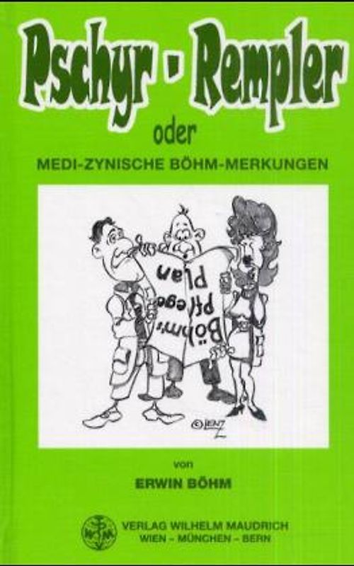 Pschyr-Rempler - oder medi-zynische Böhm-Merkungen