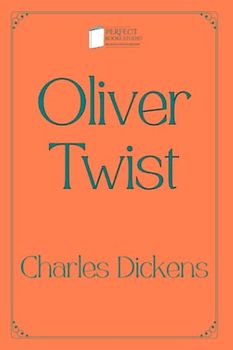Oliver Twist: Perfect Books Studio Edition