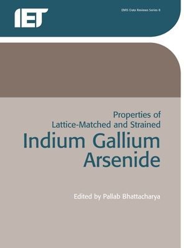 Properties of Lattice-Matched and Strained Indium Gallium Arsenide