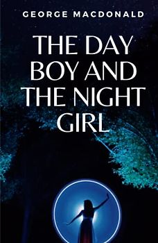 The Day Boy and the Night Girl: (Annotated)