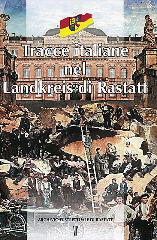 Tracce italiane nel Landkreis di Rastatt
