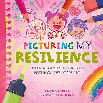 All the Colours of Me: Picturing My Resilience