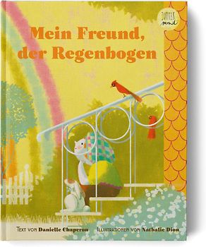 Mein Freund, der Regenbogen