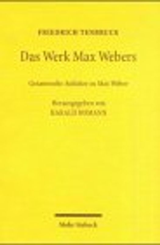 Das Werk Max Webers