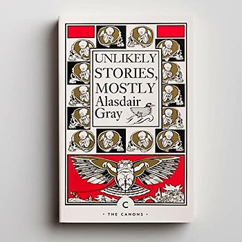 Unlikely Stories, Mostly