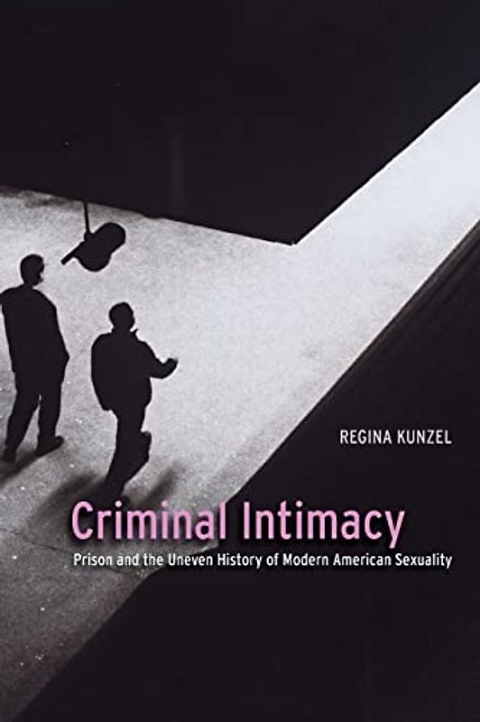 Criminal Intimacy
