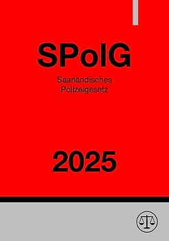 Saarländisches Polizeigesetz - SPolG 2025