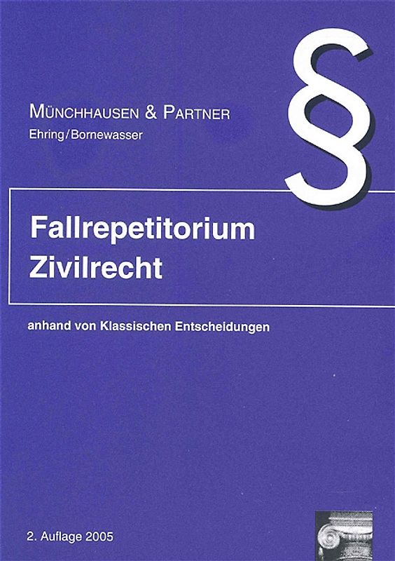 Fallrepetitorium Zivilrecht