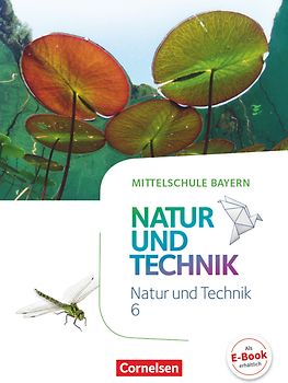 NuT - Natur und Technik - Mittelschule Bayern - 6. Jahrgangsstufe