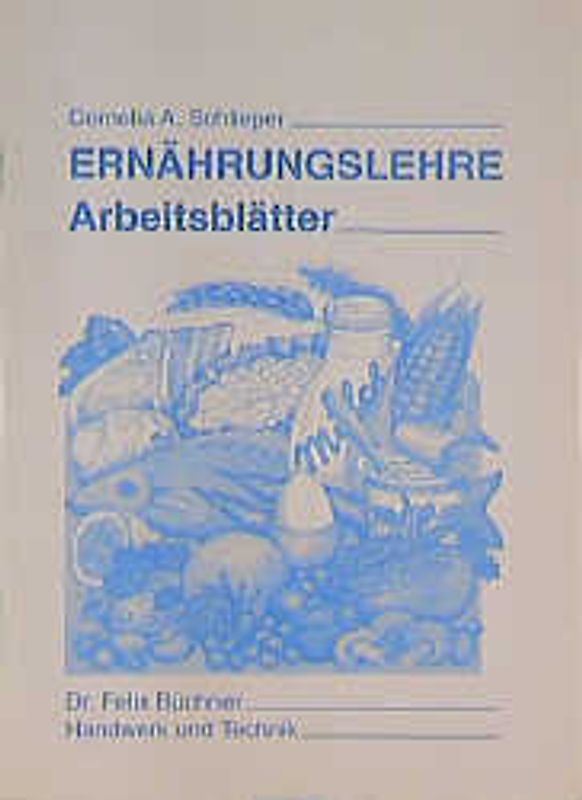 Arbeitsblätter Ernährungslehre