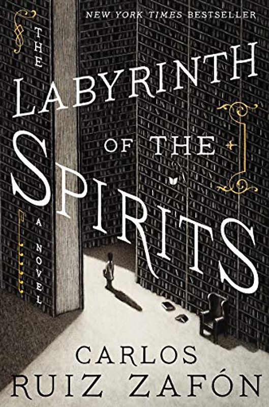 The Labyrinth of the Spirits: A Novel (Cemetery of Forgotten Books)