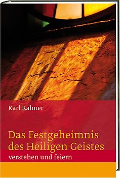 Das Festgeheimnis des Heiligen Geistes