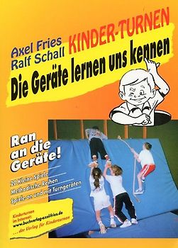 Kinderturnen - Die Geräte lernen uns kennen. Ran an die Geräte