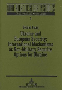 Ukraine and European Security: International Mechanisms as Non-Military Security Options for Ukraine