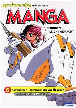 Manga Zeichnen - leicht gemacht. komposition-Anwendungen und Übungen