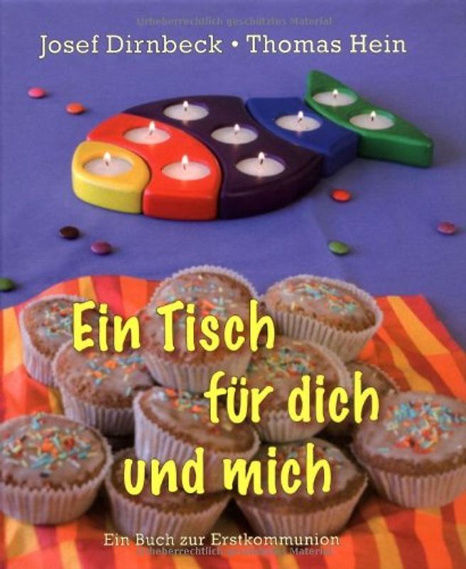 Ein Tisch für dich und mich. Ein Buch zur Erstkommunion