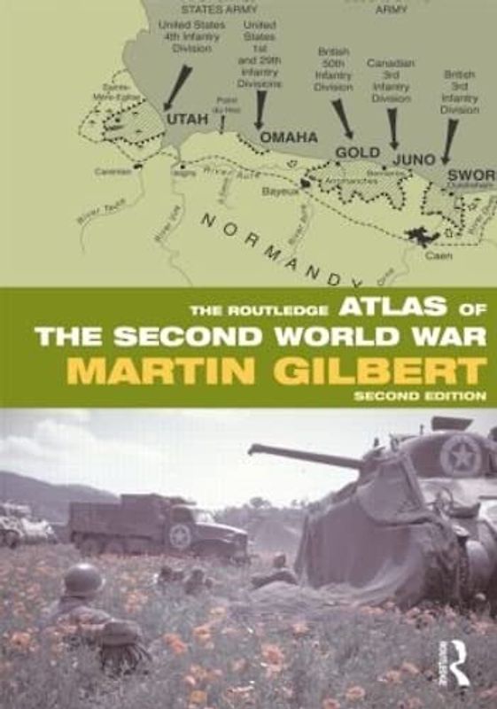 The routledge atlas of the second world war (Routledge Historical Atlases)