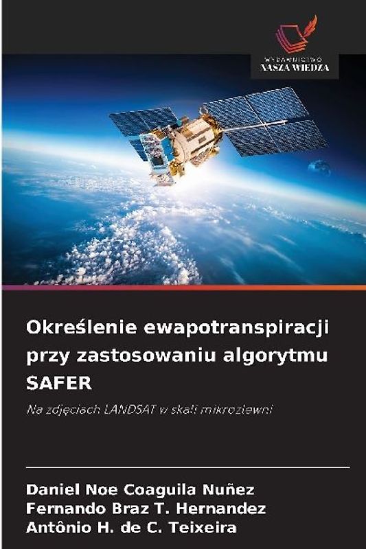 Okre¿lenie ewapotranspiracji przy zastosowaniu algorytmu SAFER