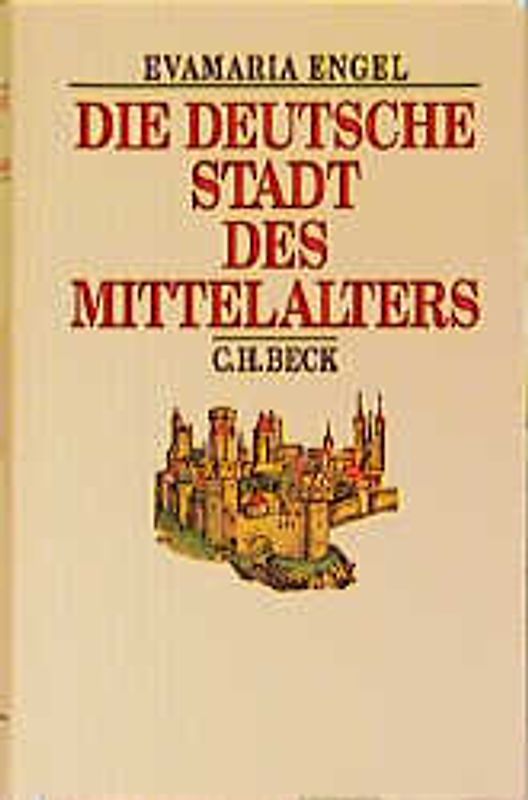 Die deutsche Stadt des Mittelalters