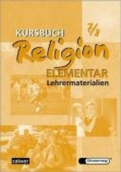 Kursbuch Religion elementar 7/8 - Ausgabe 2003