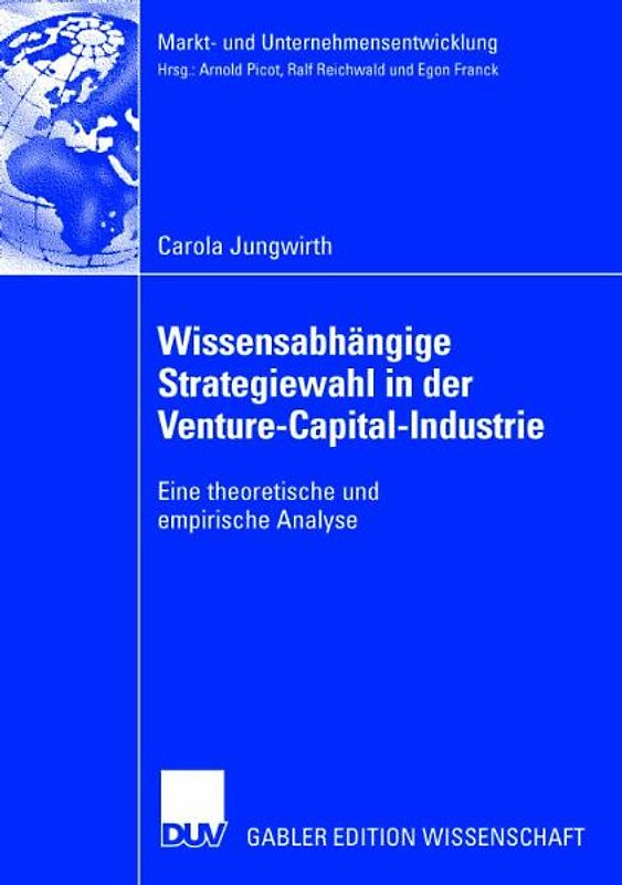 Wissensabhängige Strategiewahl in der Venture-Capital-Industrie