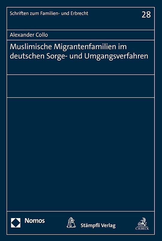 Muslimische Migrantenfamilien im deutschen Sorge- und Umgangsverfahren