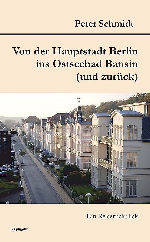 Von der Hauptstadt Berlin ins Ostseebad Bansin (und zurück)