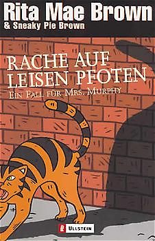 Rache auf leisen Pfoten (Ein Mrs.-Murphy-Krimi 8)