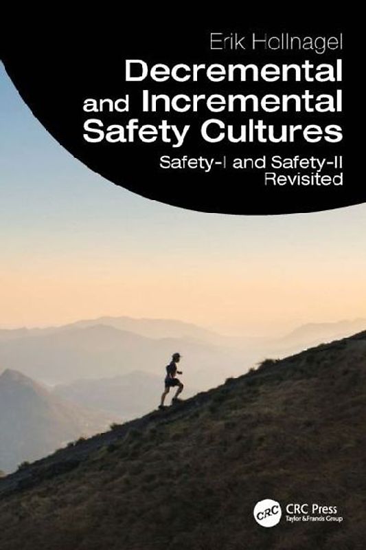 Decremental and Incremental Safety Cultures