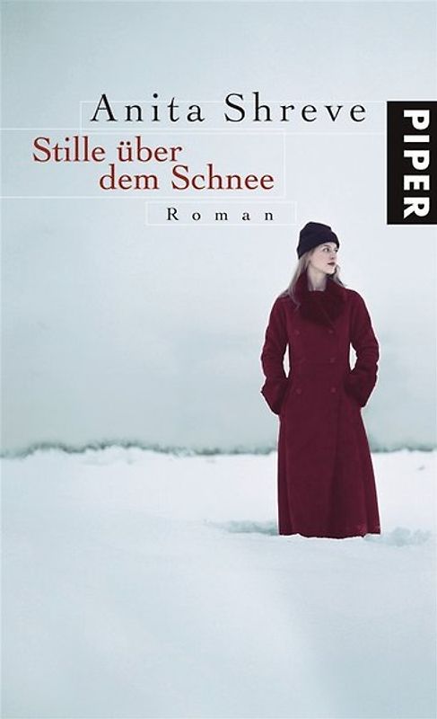Stille über dem Schnee. Roman