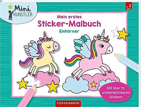 Mein erstes Sticker-Malbuch: Einhörner (Mini-Künstler)