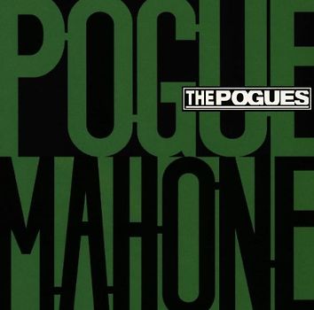 the Pogues - Pogue Mahone