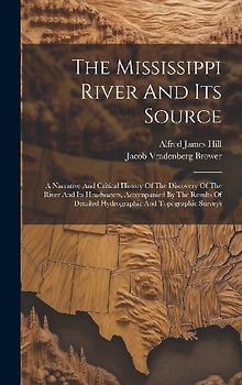 The Mississippi River And Its Source