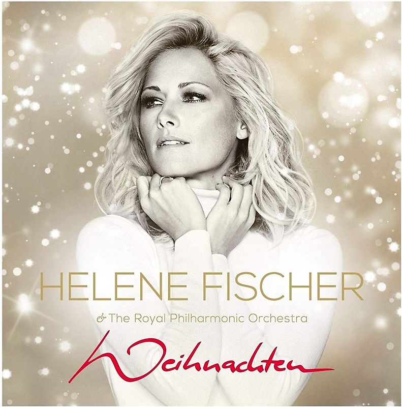 Helene Fischer & The Royal Philharmonic Orchestra: Weihnachten [2 CDs]