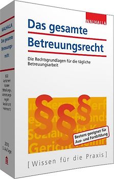 Das gesamte Betreuungsrecht
