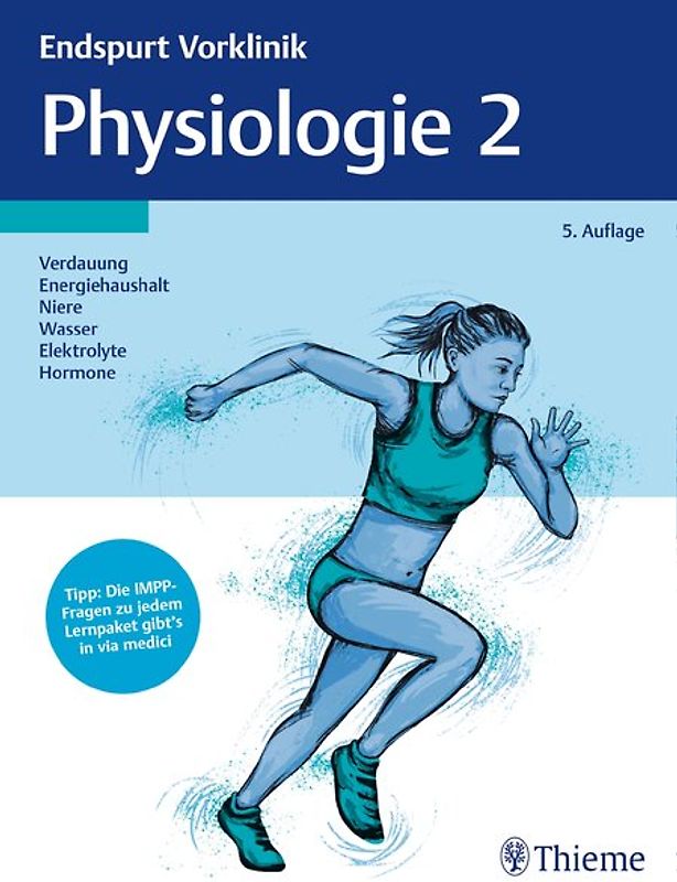 Endspurt Vorklinik: Physiologie 2