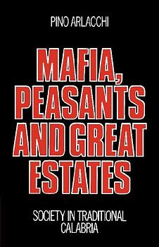 Mafia, Peasants and Great Estates